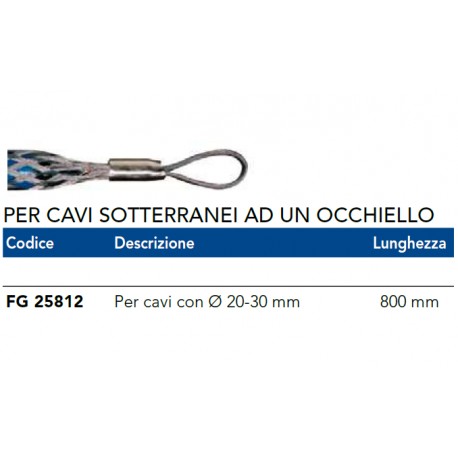 CALZA TRAZIONE PER CAVI Ø 20-30mm AD UN' OCCHIELLO LUNGHEZZA 80CM FAEG FG25812